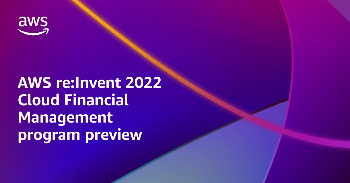 AWS reInvent 2022 云